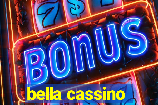 bella cassino